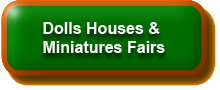 Dolls Houses & Miniatures Fairs