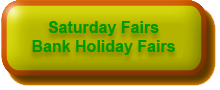 Saturday & Bank Holiday  Fairs